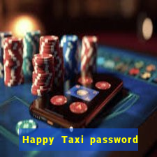 Happy Taxi password road 96 road 96 senha do cofre